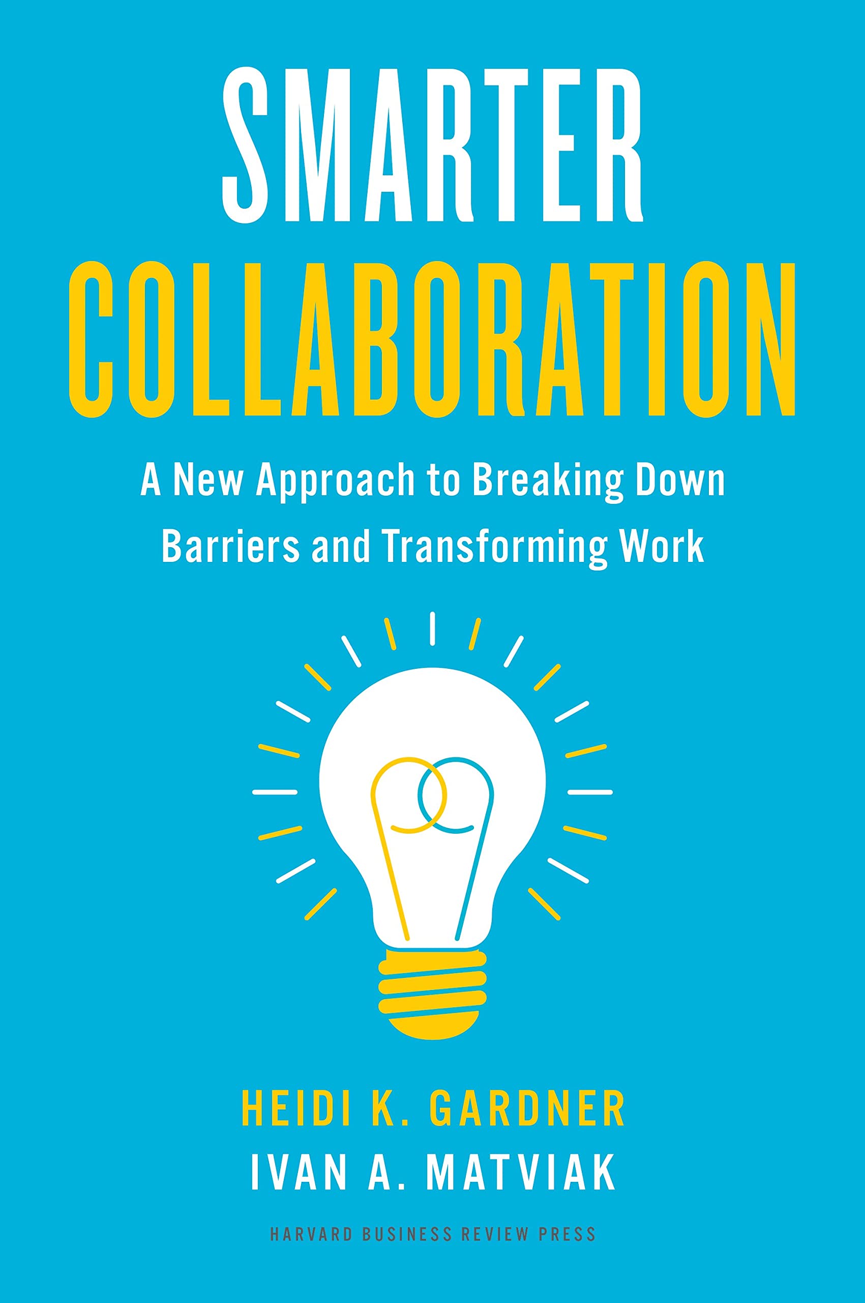 Book cover of Smarter Collaboration with lightbulb